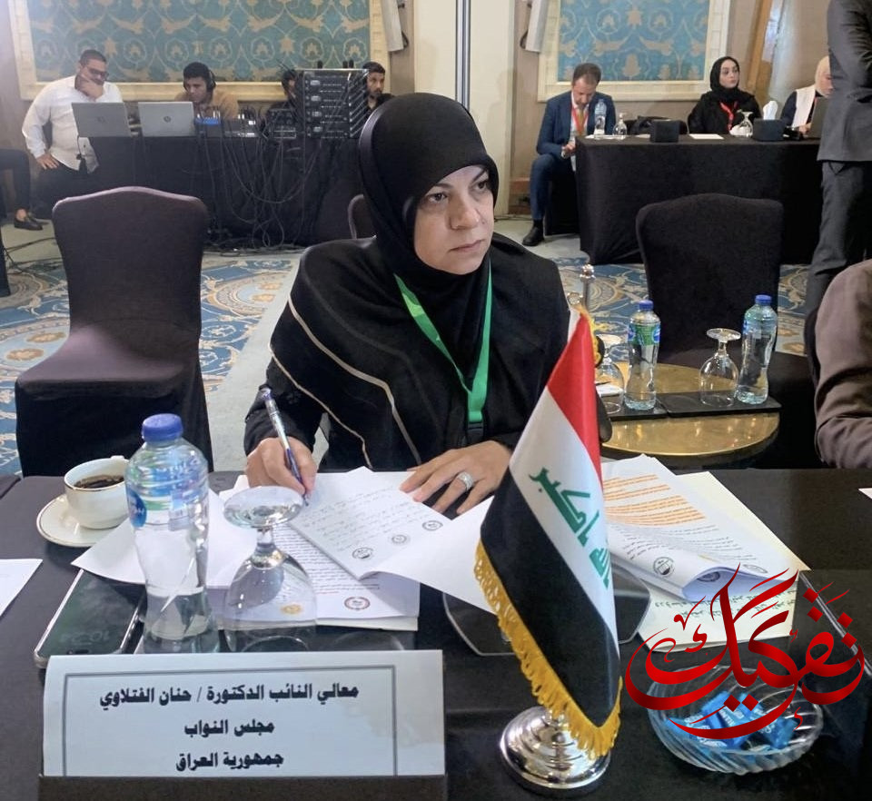 ممثلة عن رئيس مجلس النواب.. الفتلاوي تشارك في الاجتماعات التحضيرية للمؤتمر الثامن للبرلمان العربي بالقاهرة